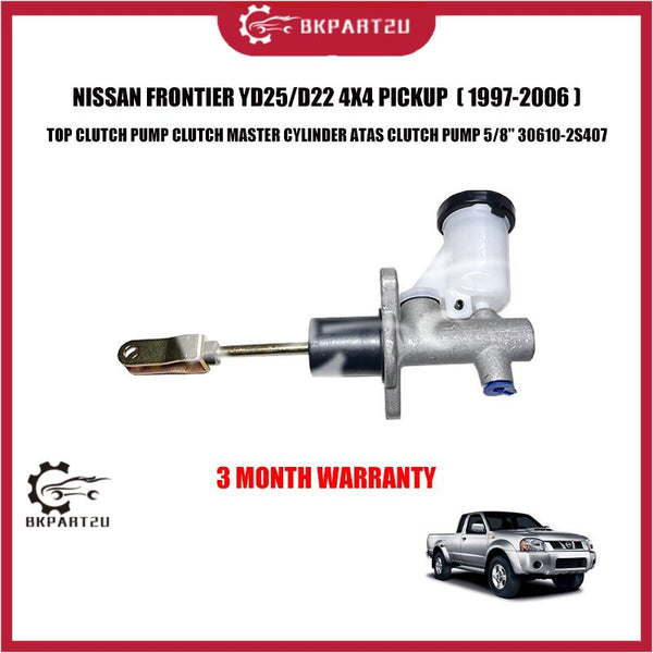 NISSAN FRONTIER YD25/D22 4X4 PICKUP (1997-2006)TOP CLUTCH PUMP CLUTCH MASTER CYLINDER ATAS CLUTCH PUMP 5/8'' 30610-2S407