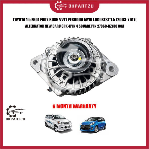 TOYOTA 1.5 F601 F602 RUSH VVTI PERODUA MYVI LAGI BEST 1.5 ALTERNATOR NEW BARU 6PK 4PIN 4 SQUARE PIN 27060-BZ130 80A