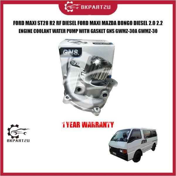 FORD MAXI ST28 R2 RF DIESEL FORD MAXI MAZDA BONGO DIESEL 2.0 2.2 ENGINE COOLANT WATER PUMP WITH GASKET GNS GWMZ-30A GWMZ