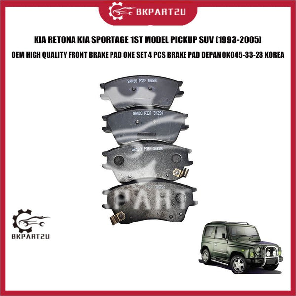 KIA RETONA KIA SPORTAGE 1ST MODEL PICKUP SUV (1993-2005)FRONT BRAKE PAD ONE SET 4 PCS BRAKE PAD DEPAN 0K045-33-23 KOREA