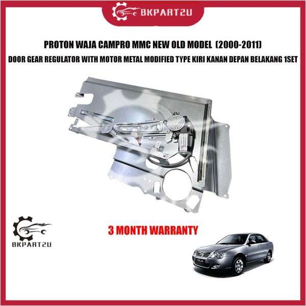 PROTON WAJA CAMPRO MMC NEW OLD MODEL DOOR GEAR REGULATOR WITH MOTOR METAL MODIFIED TYPE KIRI KANAN DEPAN BELAKANG 1SET