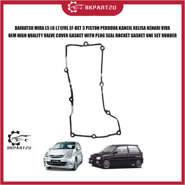 DAIHATSU MIRA L5 L6 L7 EFRL EF-DET 3 PISTON PERODUA KANCIL KELISA KENARI VIVA VALVE COVER GASKET WITH PLUG SEAL ROCKET