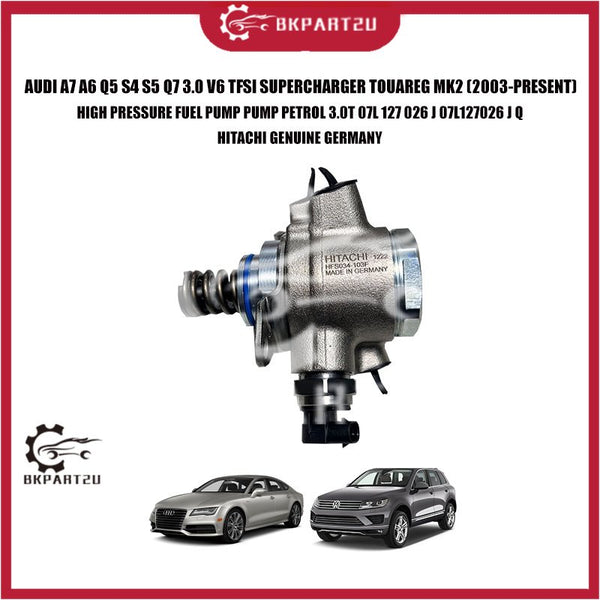 AUDI A7 A6 Q5 S4 S5 Q7 3.0 V6 TFSI SUPERCHARGER TOUAREG MK2 HIGH PRESSURE FUEL PUMP PUMP PETROL 3.0T 07L 127 026 J