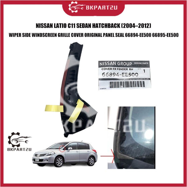 NISSAN LATIO C11 SEDAN HATCHBACK (2004–2012) WIPER SIDE WINDSCREEN GRILLE COVER ORIGINAL PANEL SEAL 66894-EE500