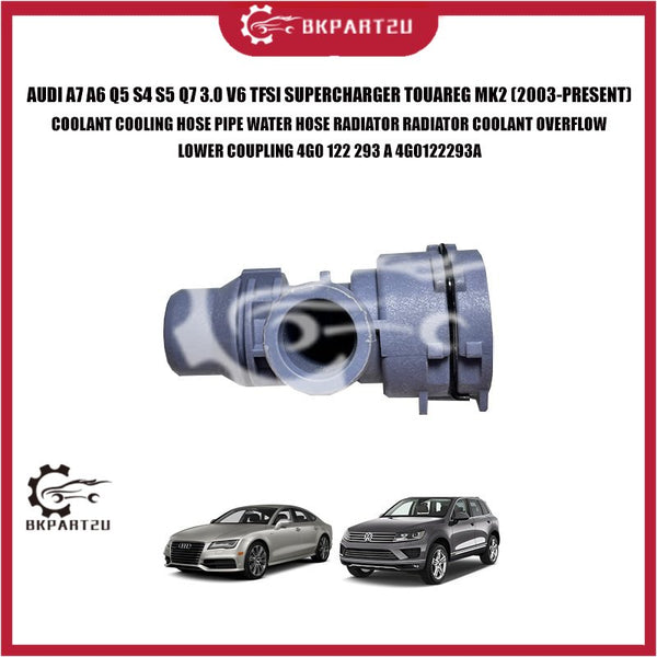 AUDI A7 A6 Q5 S4 S5 Q7 3.0 V6 TFSI SUPERCHARGER TOUAREG MK2 (2003-PRESENT) COOLANT HOSE WATER HOSE RADIATOR 4G0 122 293