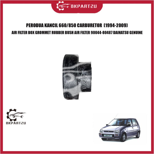 PERODUA KANCIL 660/850 CARBURETOR AIR FILTER BOX GROMMET RUBBER BUSH AIR FILTER 90044-80487 DAIHATSU GENUINE