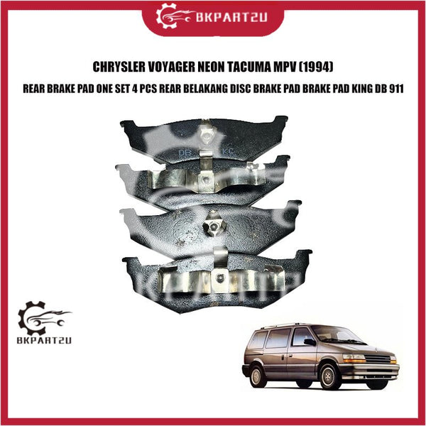 CHRYSLER VOYAGER NEON TACUMA MPV (1994) REAR BRAKE PAD ONE SET 4 PCS REAR BELAKANG DISC BRAKE PAD BRAKE PAD KING DB 911