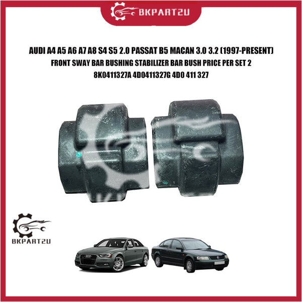 AUDI A4 A5 A6 A7 A8 S4 S5 2.0 PASSAT B5 MACAN 3.0 3.2 FRONT SWAY BAR BUSHING STABILIZER BAR BUSH PRICE PER SET 2