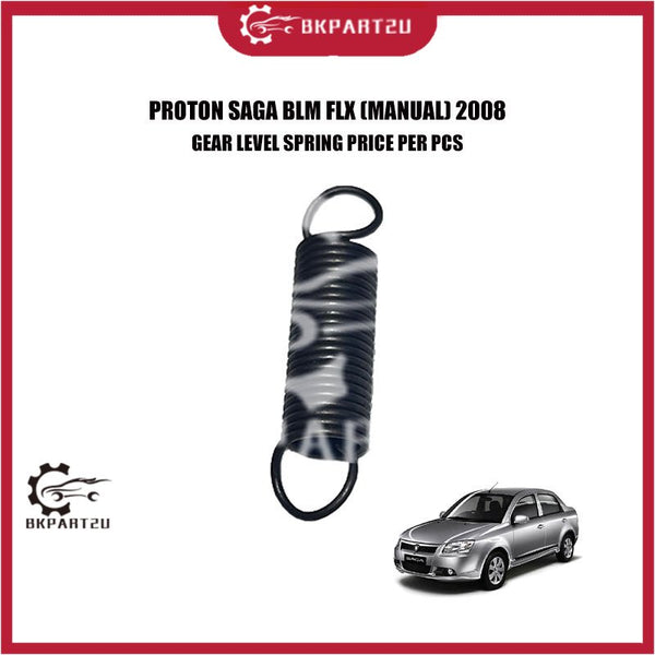 PROTON SAGA BLM FLX (MANUAL) 2008 GEAR LEVEL SPRING PRICE PER PCS