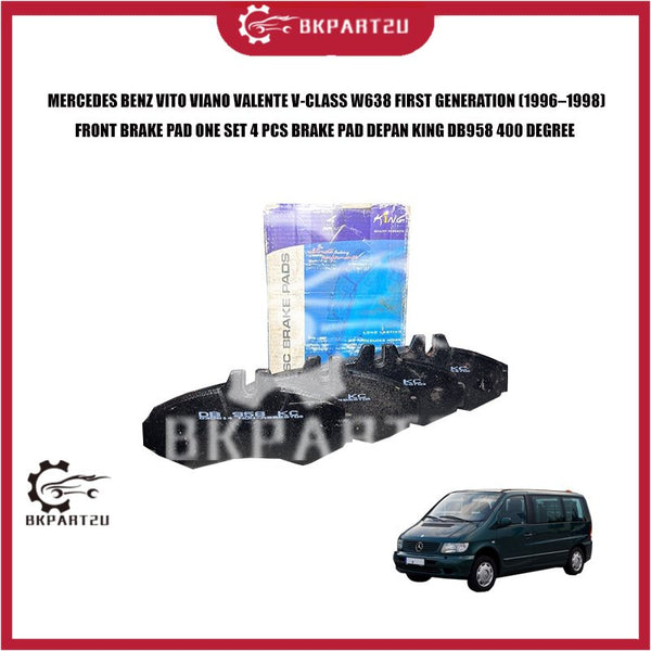 MERCEDES BENZ VITO VIANO VALENTE V-CLASS W638 FIRST GENERATION FRONT BRAKE PAD ONE SET 4 PCS BRAKE PAD DEPAN KING DB958
