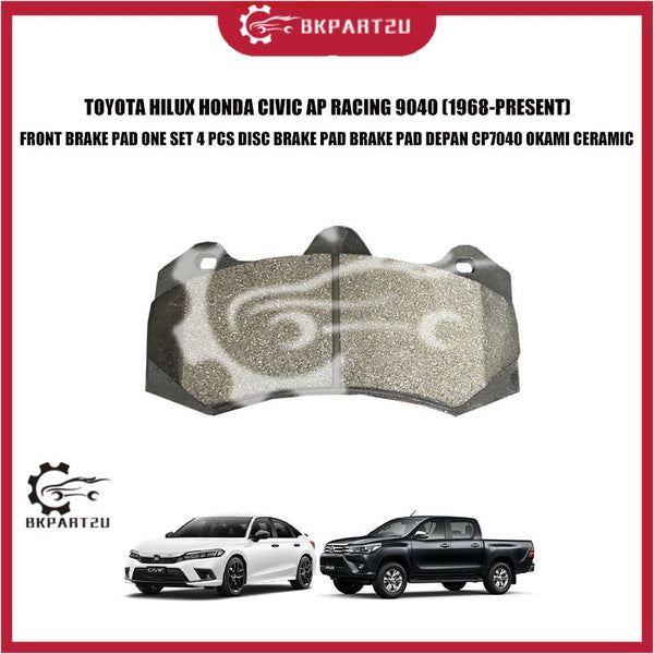 TOYOTA HILUX HONDA CIVIC AP RACING 9040 FRONT BRAKE PAD ONE SET 4 PCS DISC BRAKE PAD BRAKE PAD DEPAN CP7040 OKAMI CERAMI
