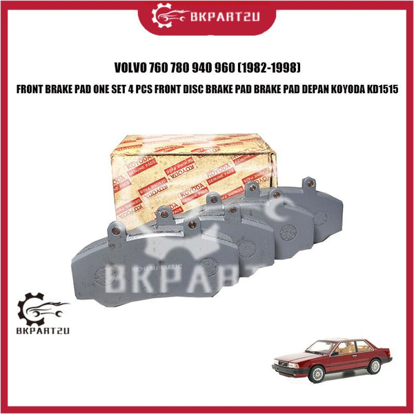 VOLVO 760 780 940 960 (1982-1998) FRONT BRAKE PAD ONE SET 4 PCS FRONT DISC BRAKE PAD BRAKE PAD DEPAN KOYODA KD1515