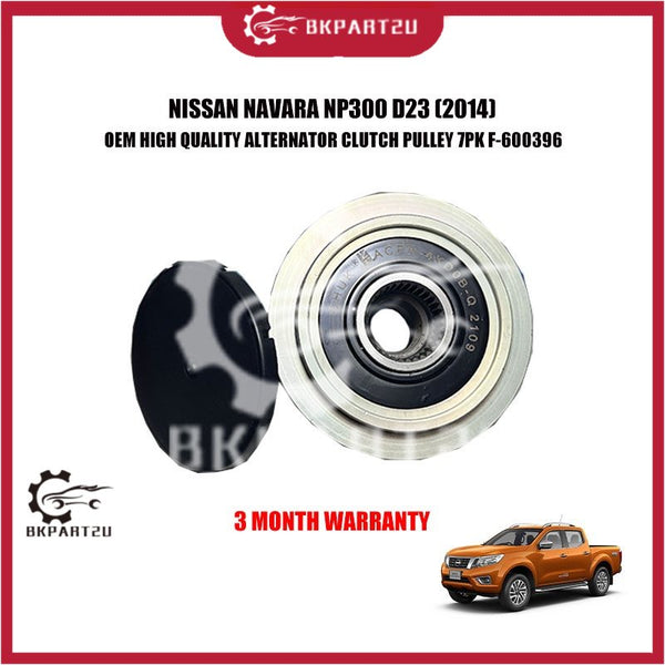 NISSAN NAVARA NP300 D23 (2014) ALTERNATOR CLUTCH PULLEY 7PK F-600396 OEM HIGH QUALITY 3 MONTH WARRANTY