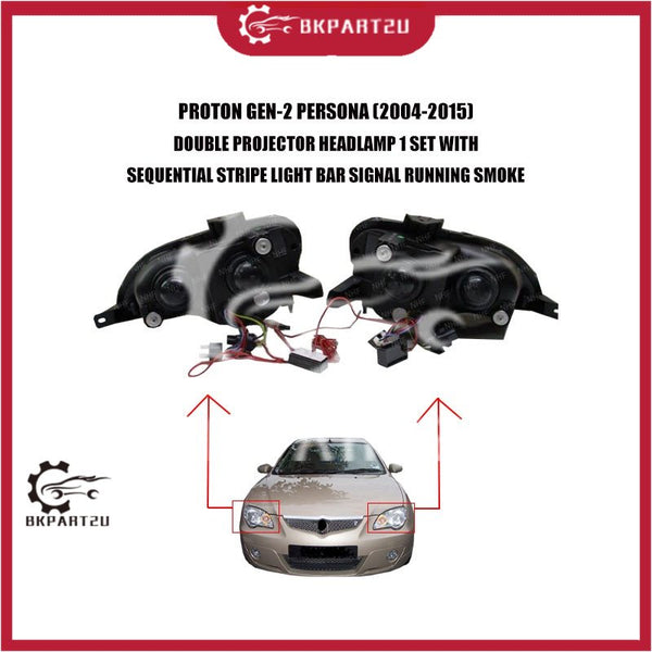 PROTON GEN-2 PERSONA (2004-2015) DOUBLE PROJECTOR HEADLAMP 1 SET WITH SEQUENTIAL STRIPE LIGHT BAR SIGNAL RUNNING SMOKE