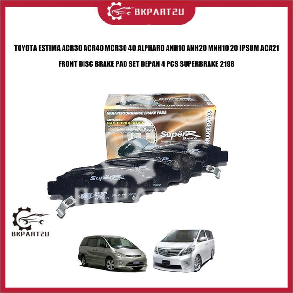 TOYOTA ESTIMA ACR30 ACR40 MCR30 40 ALPHARD ANH10 ANH20 MNH10 20 IPSUM ACA21 FRONT DISC BRAKE PAD SET DEPAN 4 PCS
