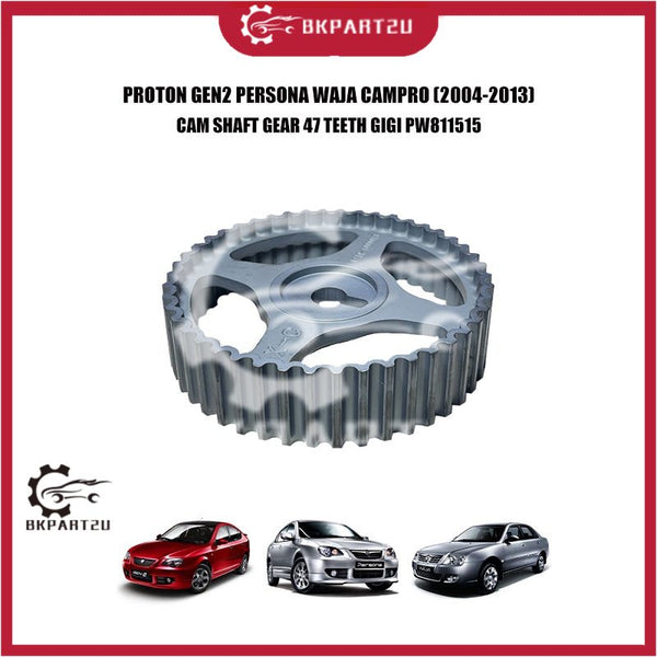 PROTON GEN2 PERSONA WAJA CAMPRO (2004-2013) CAM SHAFT GEAR 47 TEETH GIGI PW811515