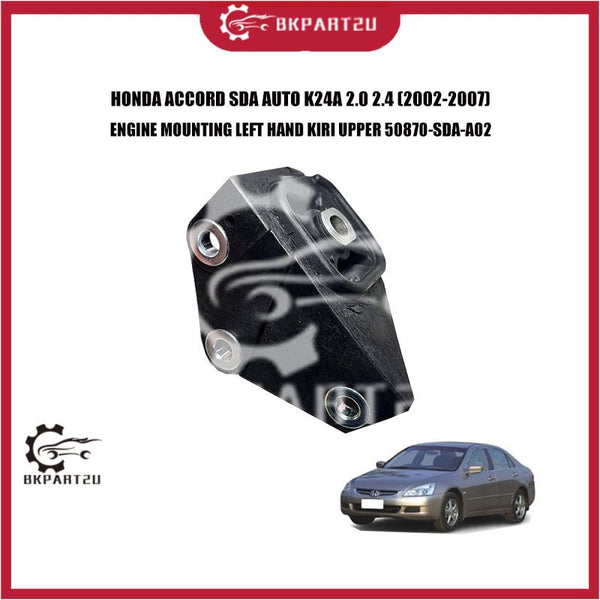 HONDA ACCORD SDA AUTO K24A 2.0 2.4 (2002-2007) ENGINE MOUNTING LEFT HAND KIRI UPPER 50870-SDA-A02