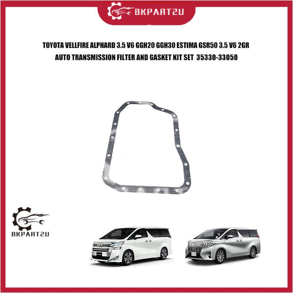 TOYOTA VELLFIRE ALPHARD 3.5 V6 GGH20 GGH30 ESTIMA GSR50 3.5 V6 2GR AUTO TRANSMISSION FILTER AND GASKET KIT SET  35330-33