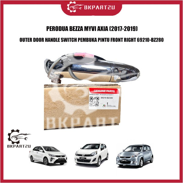PERODUA BEZZA MYVI AXIA (2017-2019) OUTER DOOR HANDLE SWITCH PEMBUKA PINTU FRONT RIGHT 69210-BZ280
