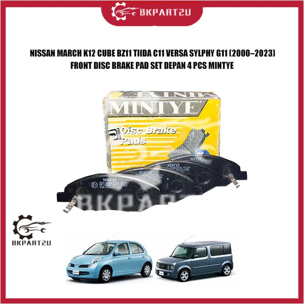 NISSAN MARCH K12 CUBE BZ11 TIIDA C11 VERSA SYLPHY G11 (2000–2023) FRONT DISC BRAKE PAD SET DEPAN 4 PCS MINTYE