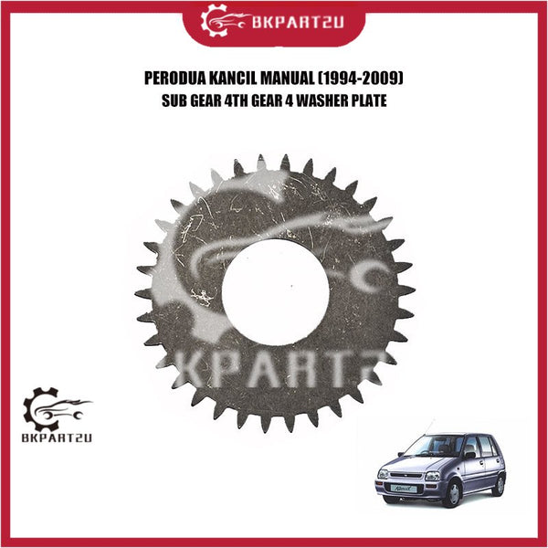 PERODUA KANCIL MANUAL (1994-2009)  SUB GEAR 4TH GEAR 4 WASHER PLATE