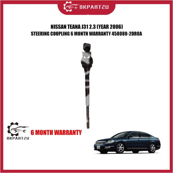 NISSAN TEANA J31 2.3 (YEAR 2006) STEERING COUPLING 6 MONTH WARRANTY 458080-2DR0A