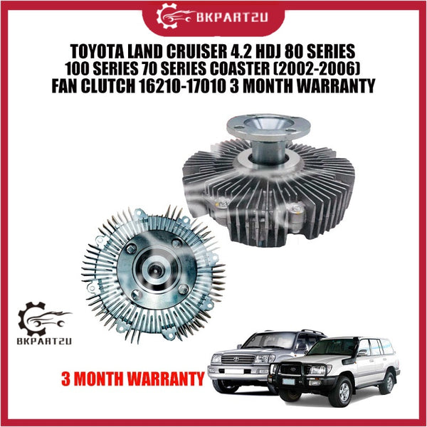 TOYOTA LAND CRUISER 4.2 HDJ 80 SERIES  100 SERIES 70 SERIES COASTER (2002-2006) FAN CLUTCH 16210-17010 3 MONTH WARRANTY
