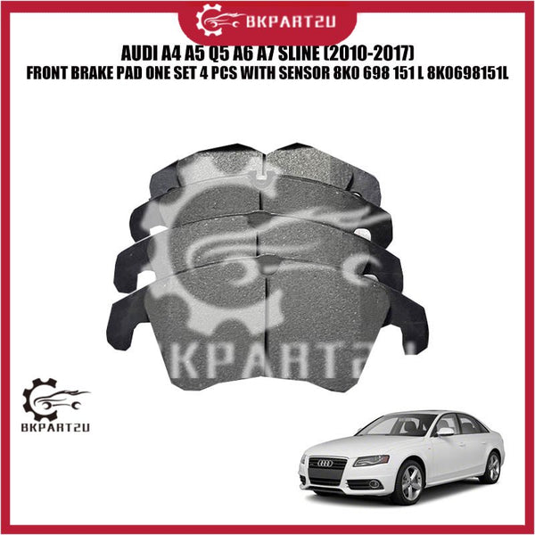 AUDI A4 A5 Q5 A6 A7 SLINE (2010-2017) FRONT BRAKE PAD ONE SET 4 PCS WITH SENSOR 8K0 698 151 L