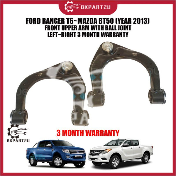 FORD RANGER T6~MAZDA BT50 (YEAR 2013)  FRONT UPPER ARM WITH BALL JOINT LEFT~RIGHT 3 MONTH WARRANTY