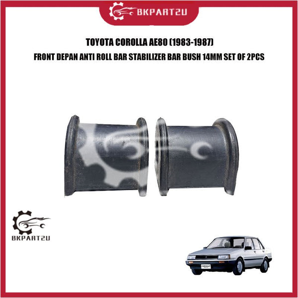 TOYOTA COROLLA AE80 (1983-1987) FRONT DEPAN ANTI ROLL BAR STABILIZER BAR BUSH 14MM SET OF 2PCS