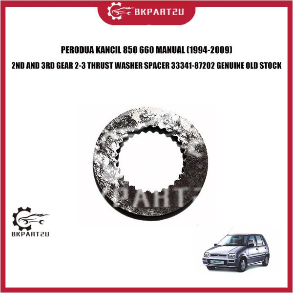 PERODUA KANCIL 850 660 MANUAL (1994-2009) 2ND AND 3RD GEAR 2-3 THRUST WASHER SPACER 33341-87202 GENUINE OLD STOCK