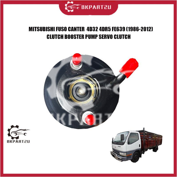 MITSUBISHI FUSO CANTER  4D32 4DR5 FE639 (1986-2012) CLUTCH BOOSTER PUMP SERVO CLUTCH