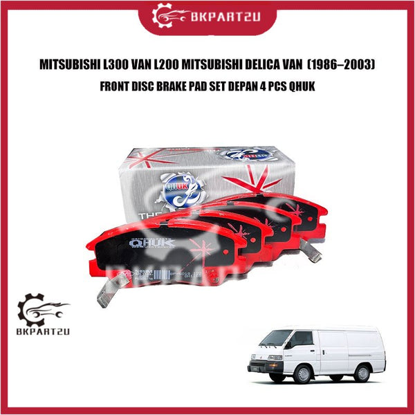 MITSUBISHI L300 VAN L200 MITSUBISHI DELICA VAN  (1986–2003) FRONT DISC BRAKE PAD SET DEPAN 4 PCS QHUK