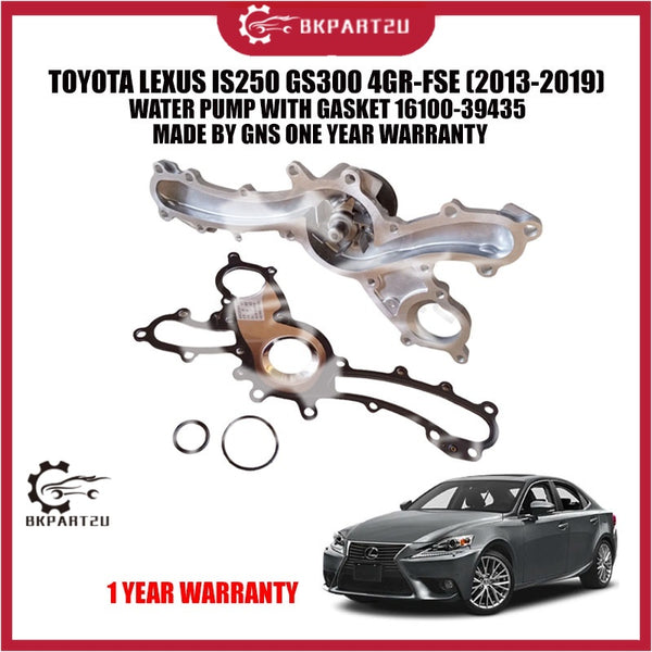 TOYOTA LEXUS IS250 GS300 4GR-FSE (2013-2019) WATER PUMP WITH GASKET 16100-39435 MADE BY GNS ONE YEAR WARRANTY