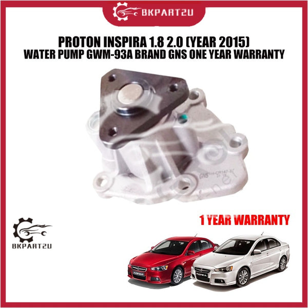 PROTON INSPIRA 1.8 2.0 (YEAR 2015) WATER PUMP GWM-93A BRAND GNS ONE YEAR WARRANTY