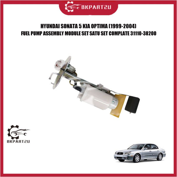 HYUNDAI SONATA 5 KIA OPTIMA (1999-2004) FUEL PUMP ASSEMBLY MODULE SET SATU SET COMPLATE 31110-38200