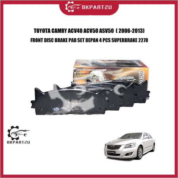 TOYOTA CAMRY ACV40 ACV50 ASV50 (2006-2013) FRONT DISC BRAKE PAD SET DEPAN 4 PCS SUPERBRAKE 2270
