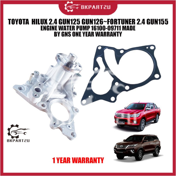 TOYOTA  HILUX 2.4 GUN125 GUN126~FORTUNER 2.4 GUN155 ENGINE WATER PUMP 16100-09711 MADE  BY GNS ONE YEAR WARRANTY