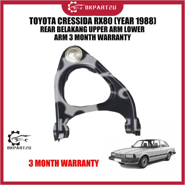 TOYOTA CRESSIDA RX80 (YEAR 1988) REAR BELAKANG UPPER ARM LOWER ARM 3 MONTH WARRANTY