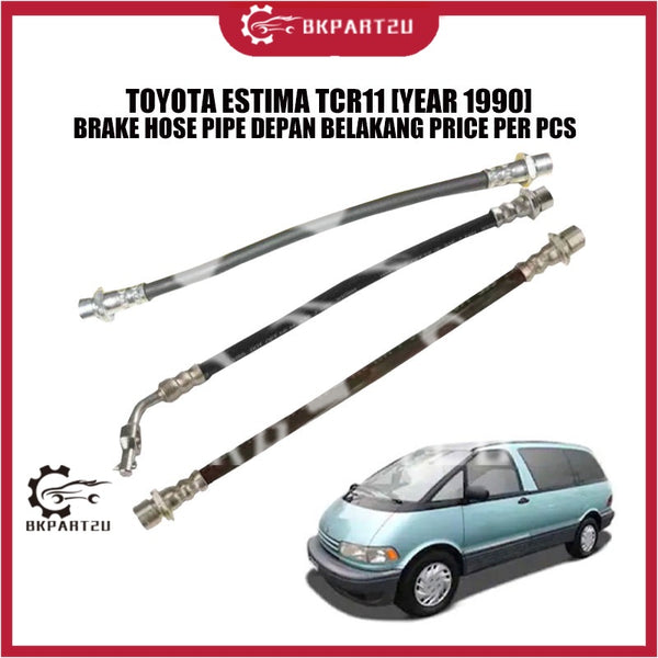 TOYOTA ESTIMA TCR11 [YEAR 1990] BRAKE HOSE PIPE DEPAN BELAKANG PRICE PER PCS
