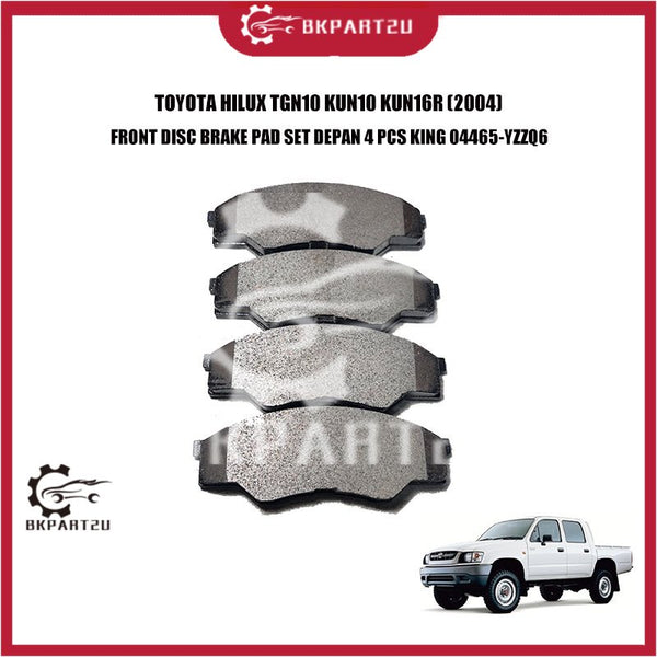 TOYOTA HILUX TGN10 KUN10 KUN16R (2004) FRONT DISC BRAKE PAD SET DEPAN 4 PCS KING 04465-YZZQ6
