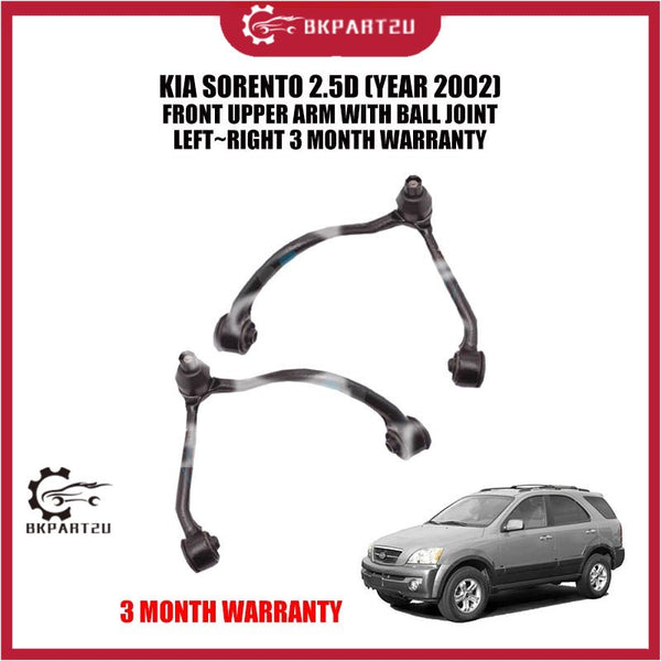 KIA SORENTO 2.5D (YEAR 2002) FRONT UPPER ARM WITH BALL JOINT LEFT~RIGHT 3 MONTH WARRANTY