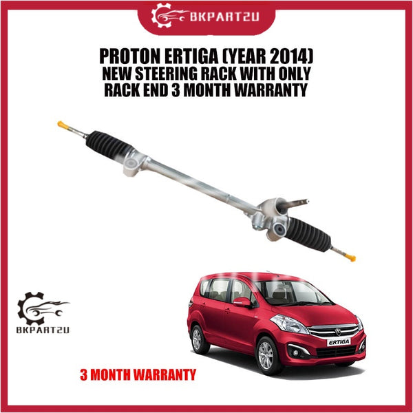 PROTON ERTIGA (YEAR 2014) NEW STEERING RACK WITH ONLY RACK END 3 MONTH WARRANTY
