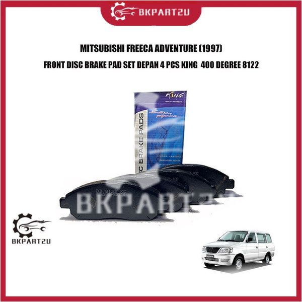 MITSUBISHI FREECA ADVENTURE (1997) FRONT DISC BRAKE PAD SET DEPAN 4 PCS KING  400 DEGREE 8122
