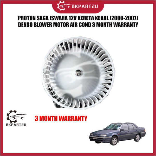 PROTON SAGA ISWARA 12V KERETA KEBAL (2000-2007)  DENSO BLOWER MOTOR AIR COND 3 MONTH WARRANTY