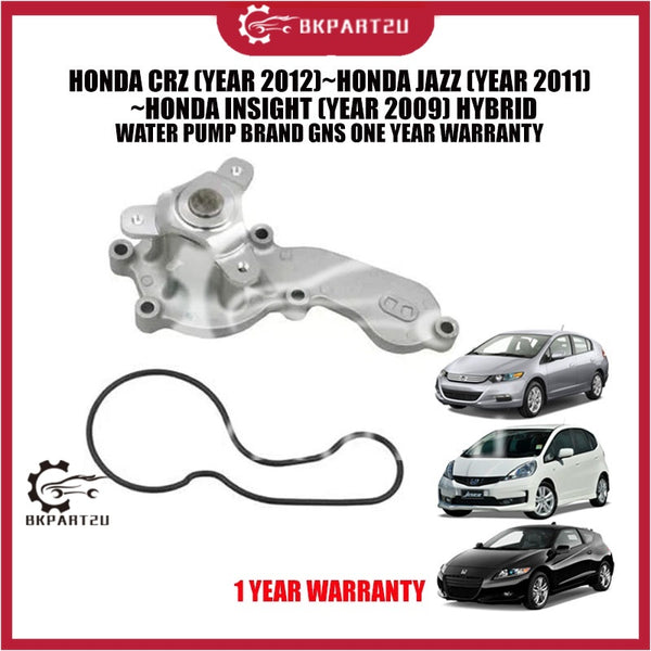 HONDA CRZ (YEAR 2012)~HONDA JAZZ (YEAR 2011) ~HONDA INSIGHT (YEAR 2009) HYBRID WATER PUMP BRAND GNS ONE YEAR WARRANTY