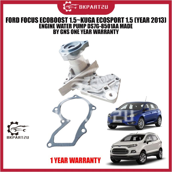 FORD FOCUS ECOBOOST 1.5~KUGA ECOSPORT 1.5 (YEAR 2013) ENGINE WATER PUMP DS7G-8501AA MADE BY GNS ONE YEAR WARRANTY