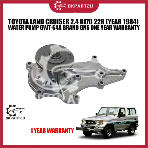 TOYOTA LAND CRUISER 2.4 RJ70 22R (YEAR 1984) WATER PUMP GWT-64A BRAND GNS ONE YEAR WARRANTY