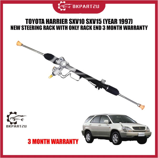 TOYOTA HARRIER SXV10 SXV15 (YEAR 1997) NEW STEERING RACK WITH ONLY RACK END 3 MONTH WARRANTY