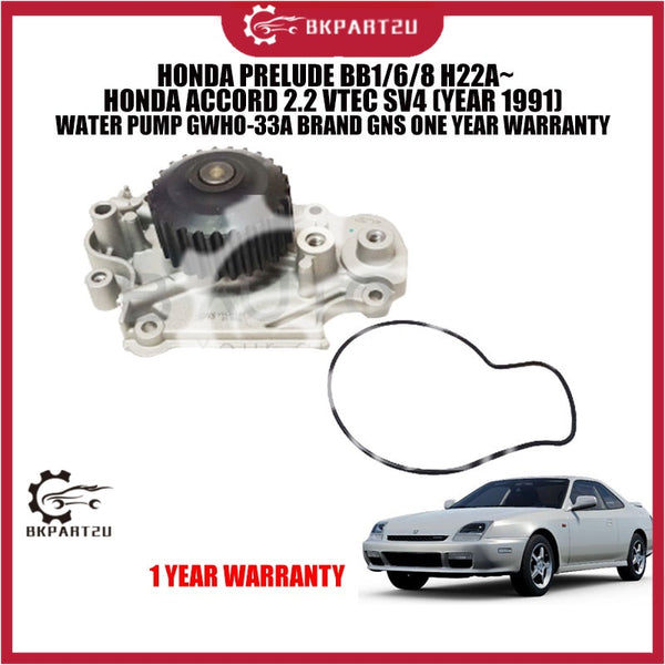HONDA PRELUDE BB1/6/8 H22A~HONDA ACCORD 2.2 VTEC SV4 (YEAR 1991) WATER PUMP GWHO-33A BRAND GNS ONE YEAR WARRANTY